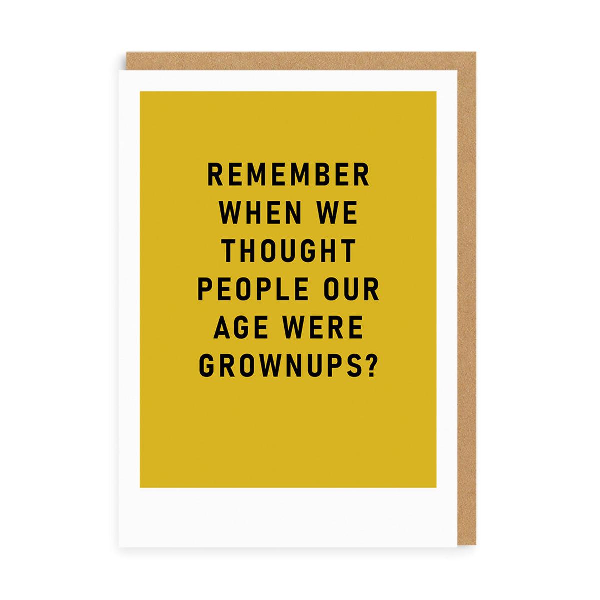 OHHDEER REMEMBER GROWN UPS
