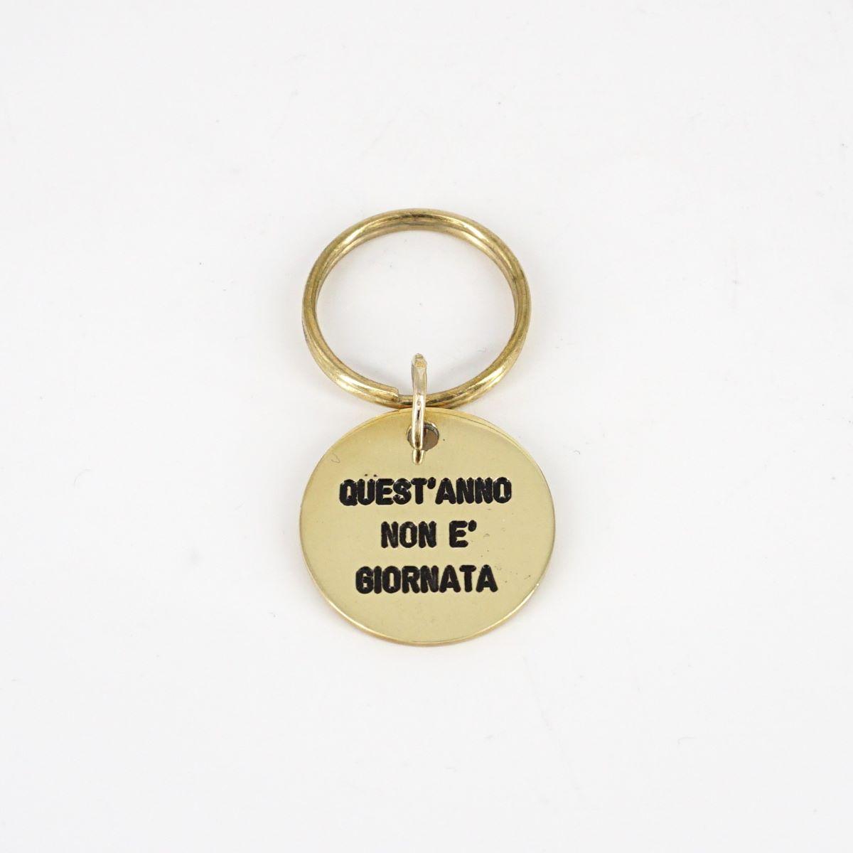 Portachiavi tondo QUEST'ANNO NON E' GIORNATA