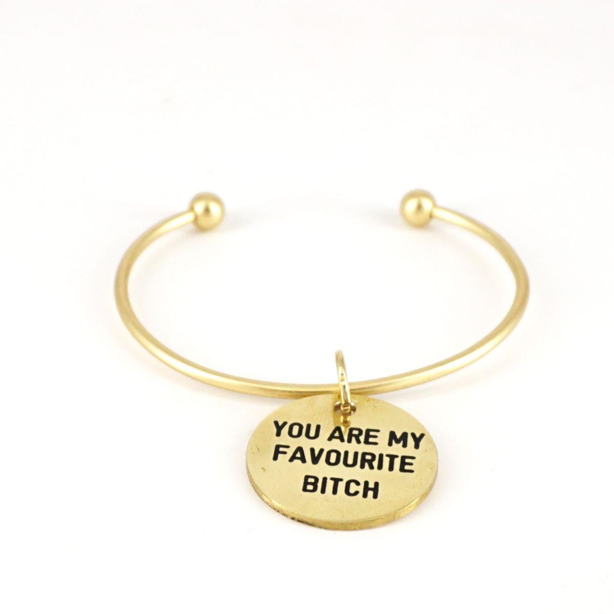 BERC SOPHIE BRACCIALE MEDAGLIETTAYOU ARE MY FAVOURITE BITCH