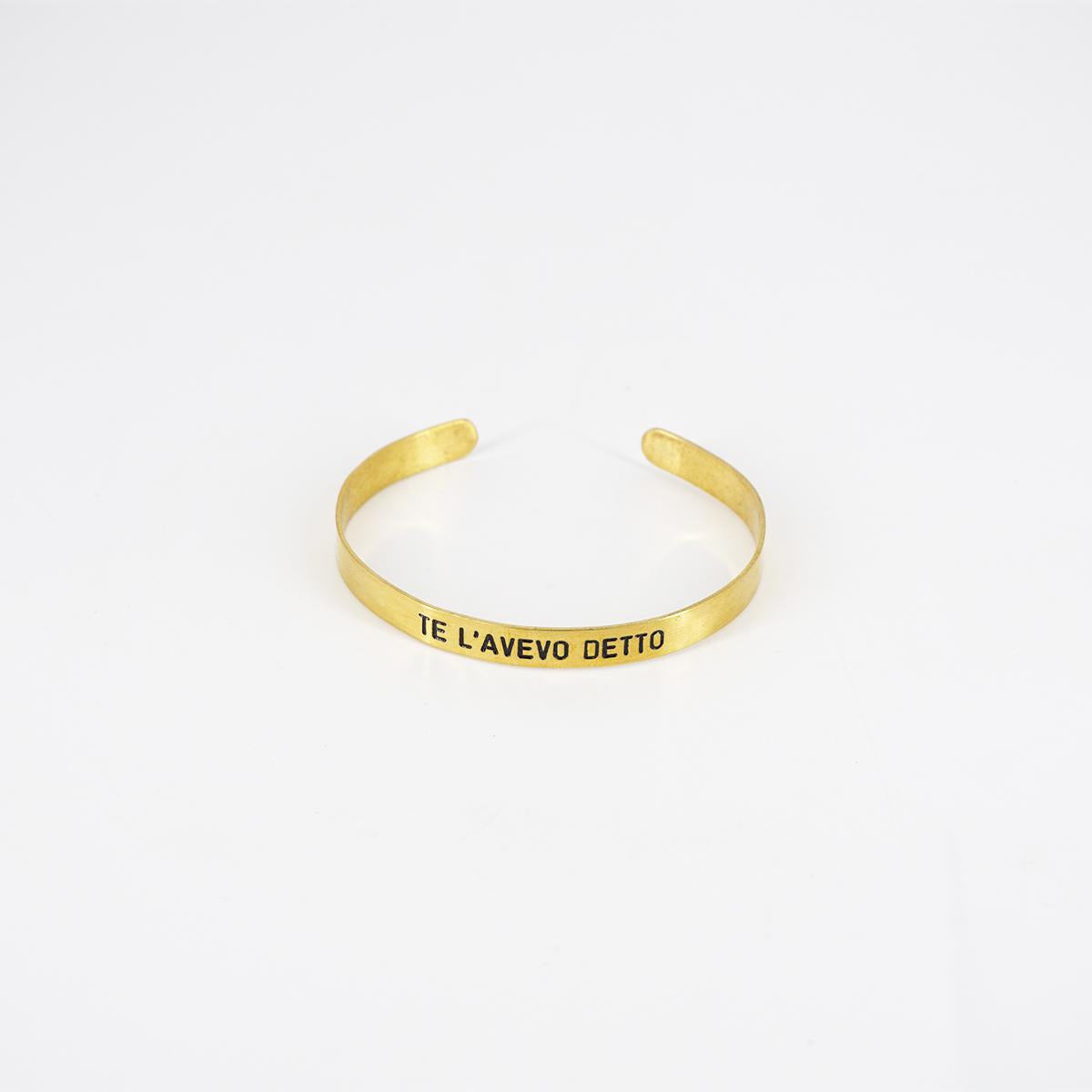 Bracciale fascia sottile TE 'AVEVO DETTO