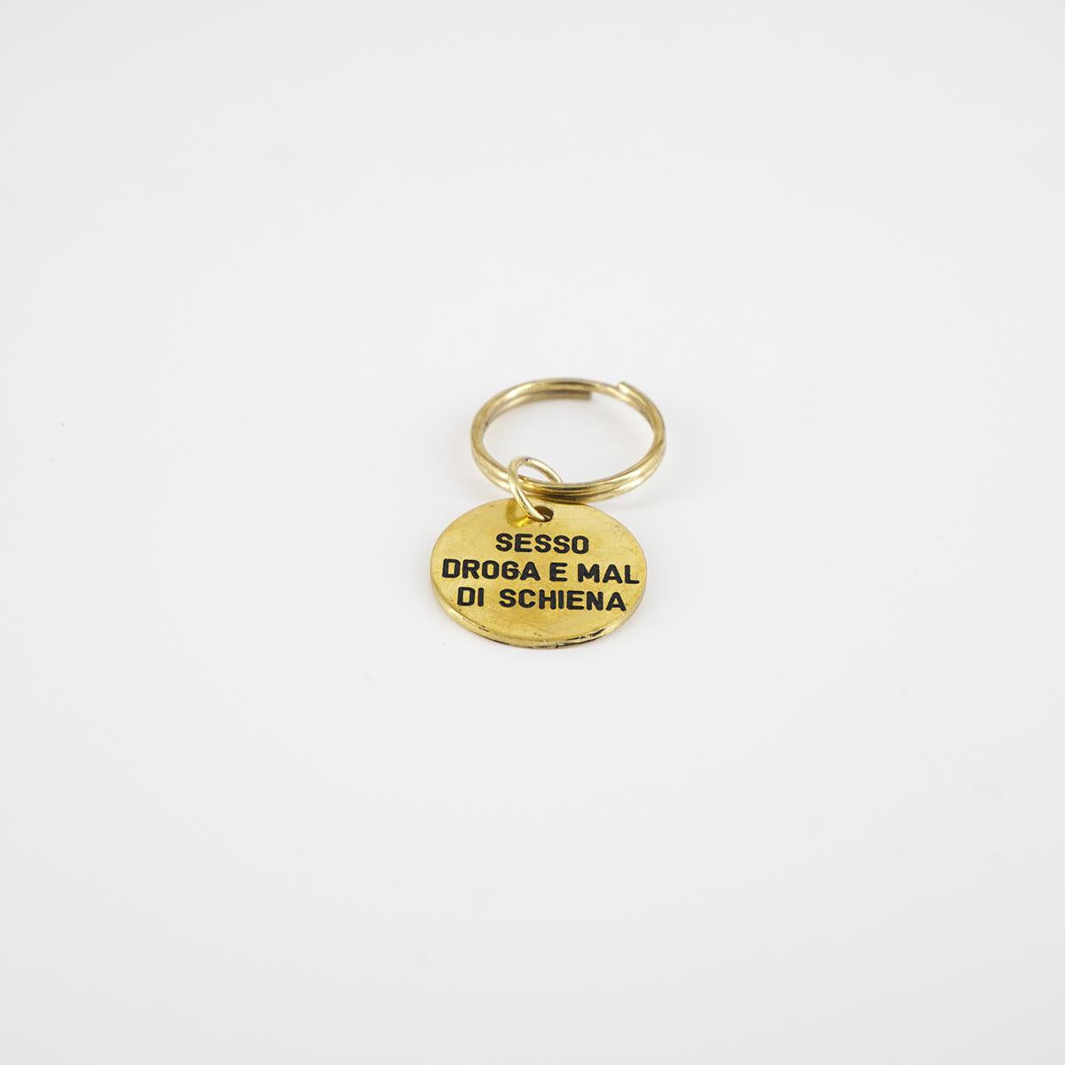 Portachiavi tondo SESSO, DROGA E MAL DI SCHIENA
