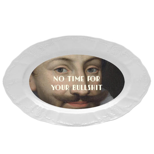 Vassoio ovale small NO TIME FOR YOUR BULLSHIT VASSOIO OVALE SMALL NO TIME FOR YOUR BULLSHIT BLUESHAKER