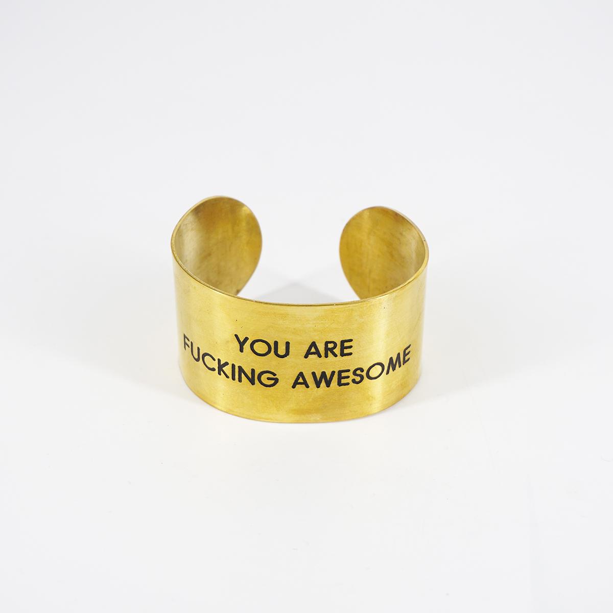 Bracciale fascia alta YOU ARE FUCKING AWESOME