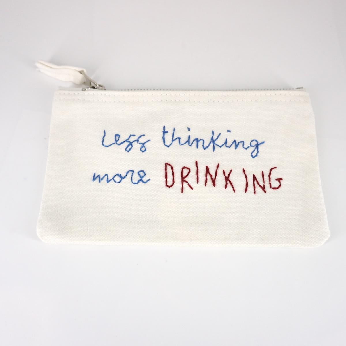 Piattina ricamata LESS THINK MORE DRINK