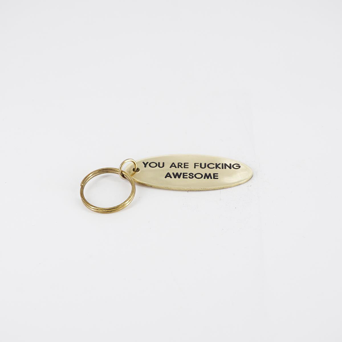 YOU ARE FUCKING AWESOME oval key ring