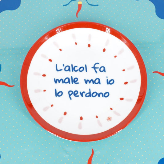 Piattino L'ALCOOL FA MALE MA IO LO PERDONO PIATTINO LALCOOL FA MALE MA IO LO PERDO  Palermouno 