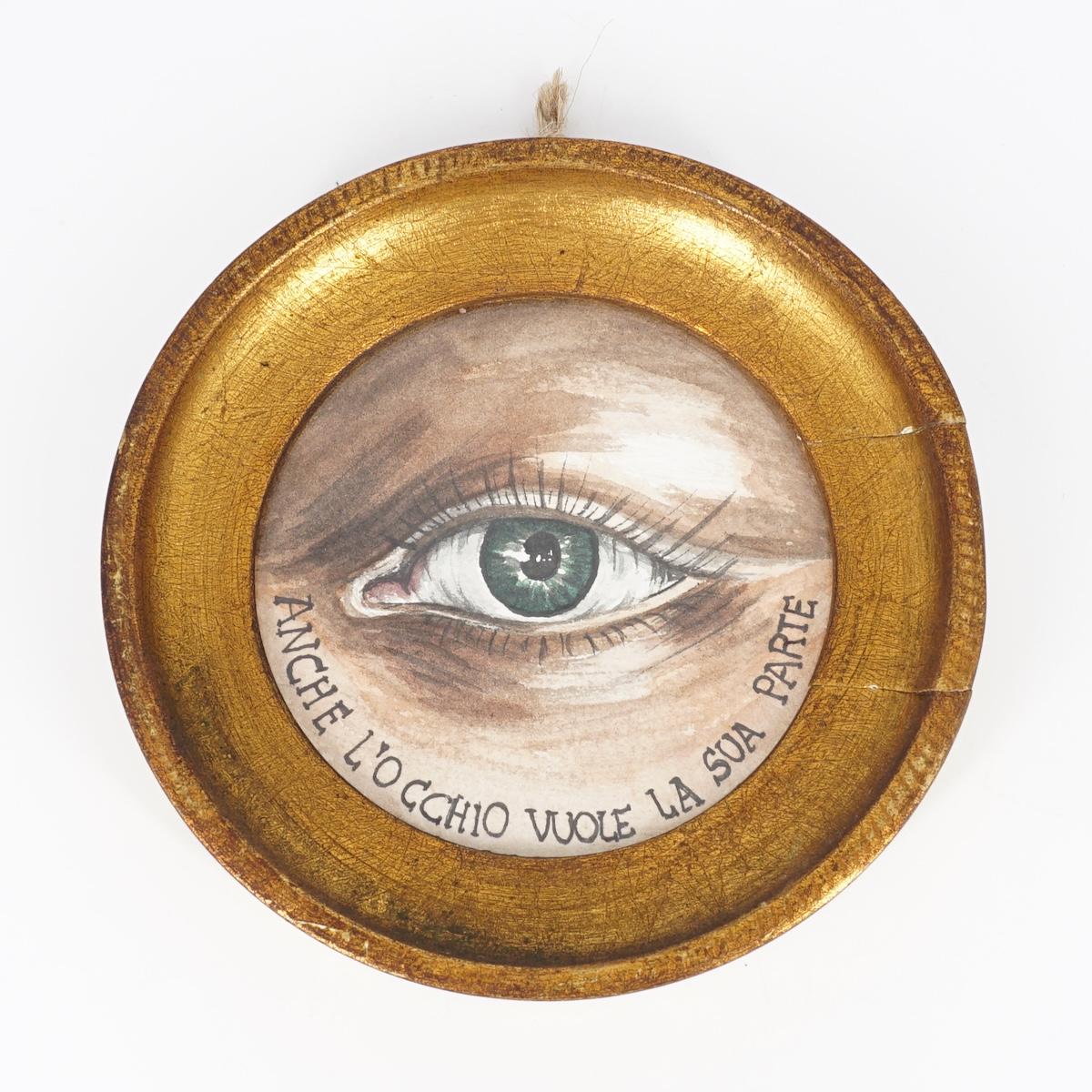 Quadretto ANCHE L'OCCHIO VUOLE LA SUA PARTE TONDO ORO ANCHE LOCCHIO TONDO ORO  CATERINA BERTA 