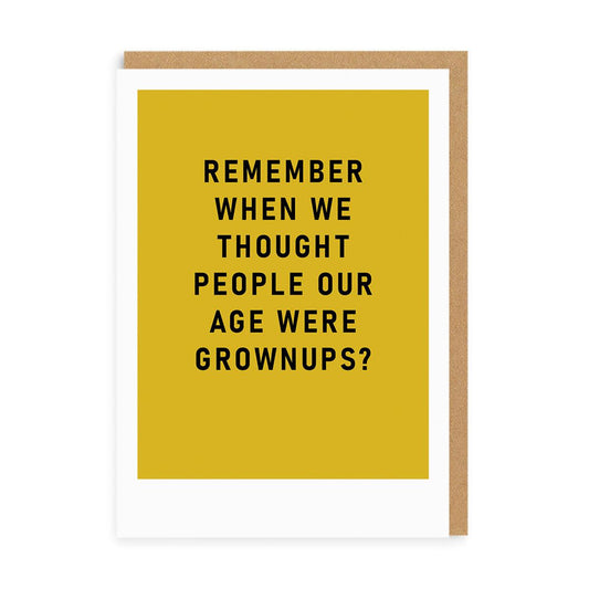 OHHDEER REMEMBER GROWN UPS