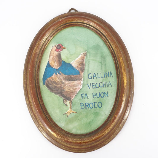 Quadretto GALLINA VECCHIA FA BUON BRODO