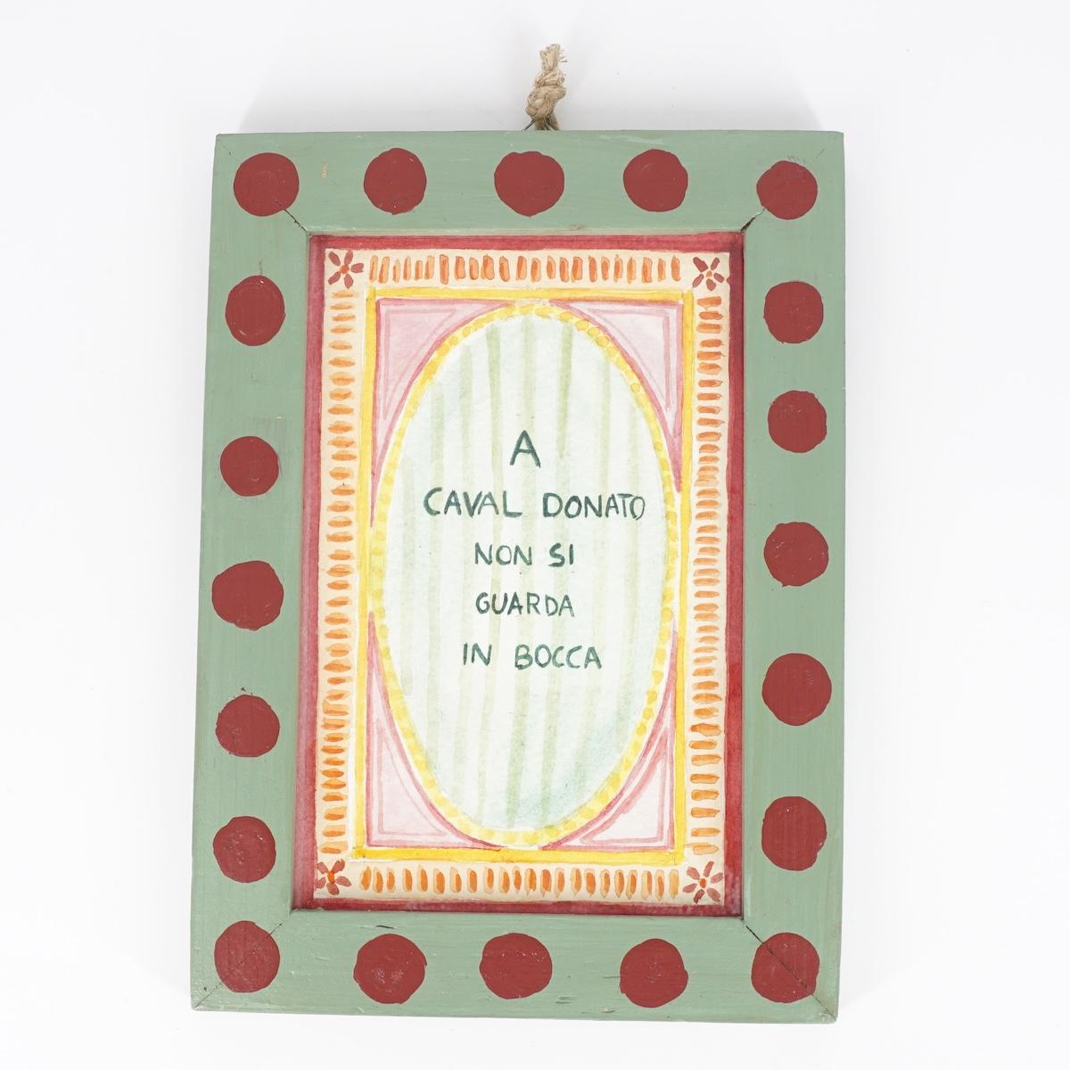 Quadretto A CAVAL DONATO... A CAVAL DONATO CORNICE VERDE ROSA  CATERINA BERTA 