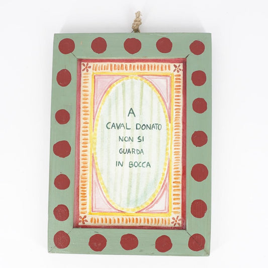 Quadretto A CAVAL DONATO... A CAVAL DONATO CORNICE VERDE ROSA  CATERINA BERTA 