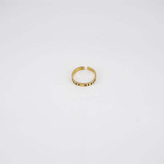 CRAZY BITCH Band Ring