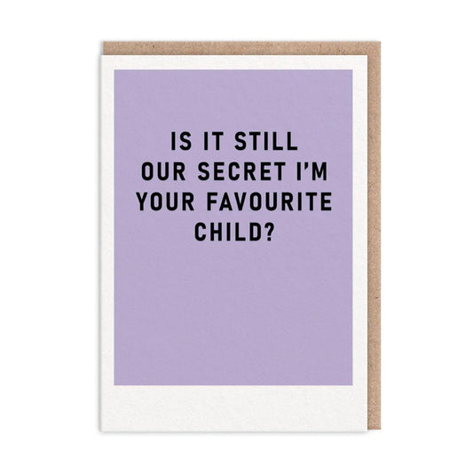 OHHDEER SECRET FAVOURITE CHILD