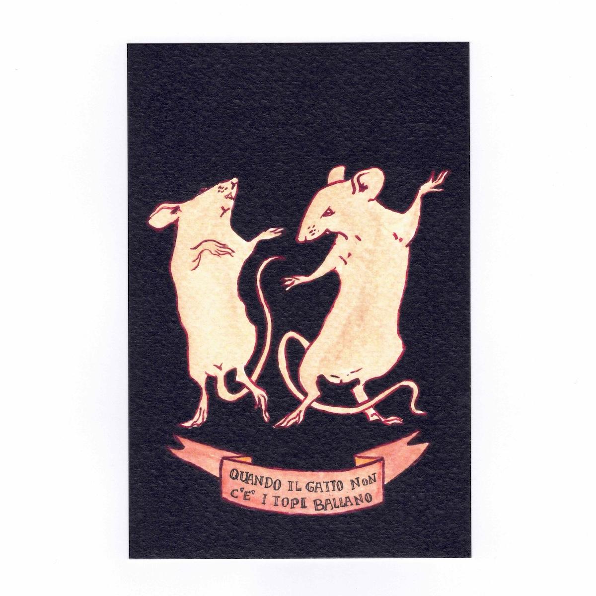 Cartolina detti QUANDO IL GATTO NON C'E' I TOPI BALLANO CARTOLINA DETTI QUANDO IL GATTO NON CÈ CATERINA BERTA 