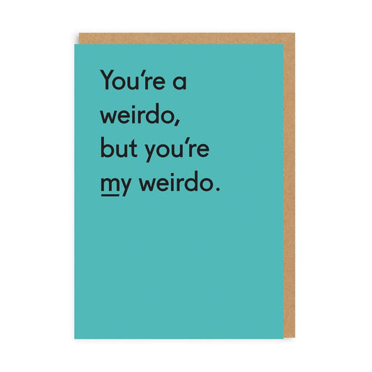 YOU'RE MY WEIRDO Ticket