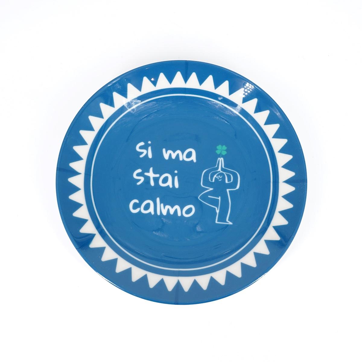 Piattino SI MA STAI CALMO PIATTINO SI MA STAI CALMO  Palermouno 