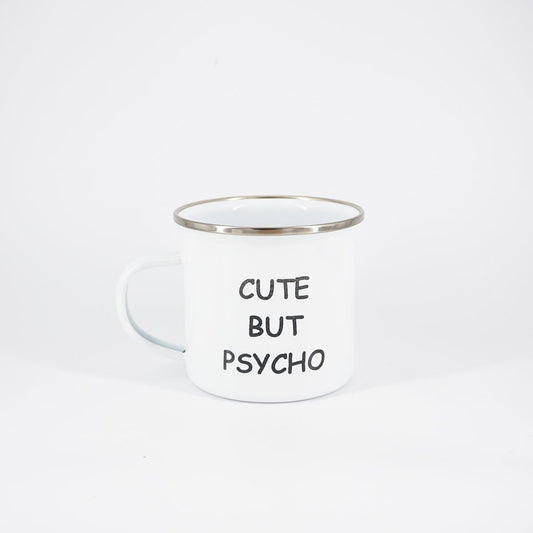 Mug cute but psycho