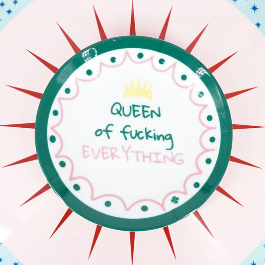 Piattino QUEEN OF FUCKING EVERYTHING PIATTINO QUEEN OF FUCKING EVERYTHING  Palermouno 