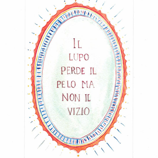 Cartolina detti IL LUPO PERDE IL PELO MA NON IL VIZIO CARTOLINA DETTI IL LUPO.. CATERINA BERTA 