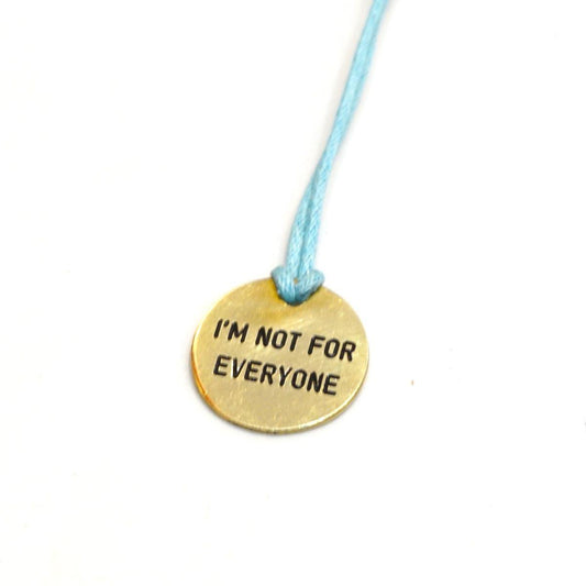 Collana medaglietta I'M NOT FOR EVERYONE