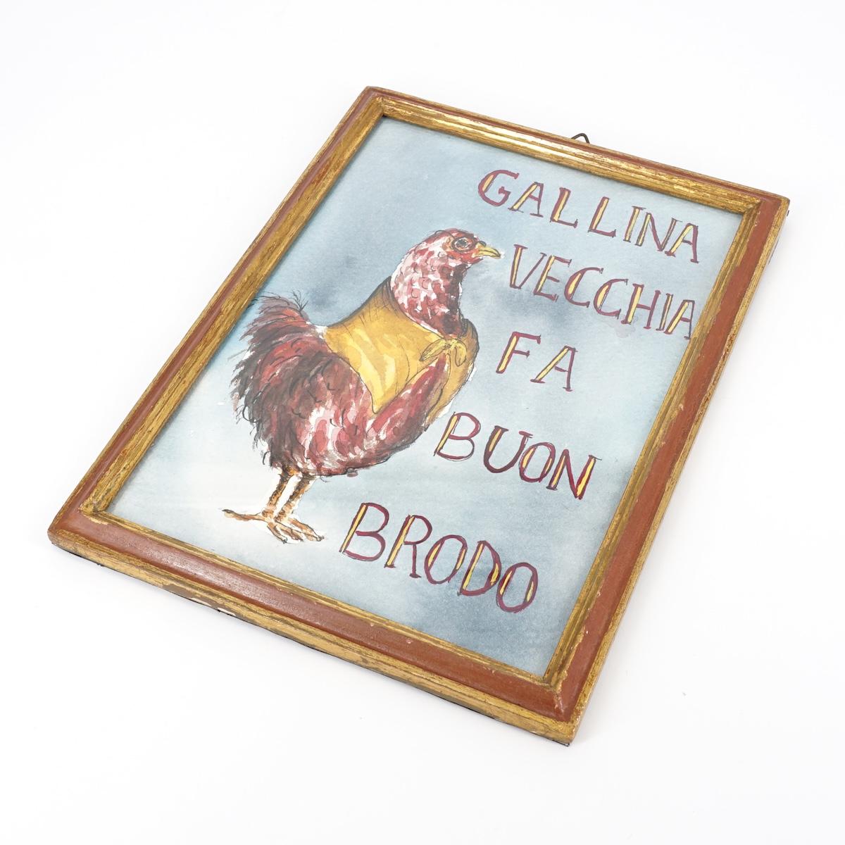 Quadretto GALLINA VECCHIA FA BUON BRODO