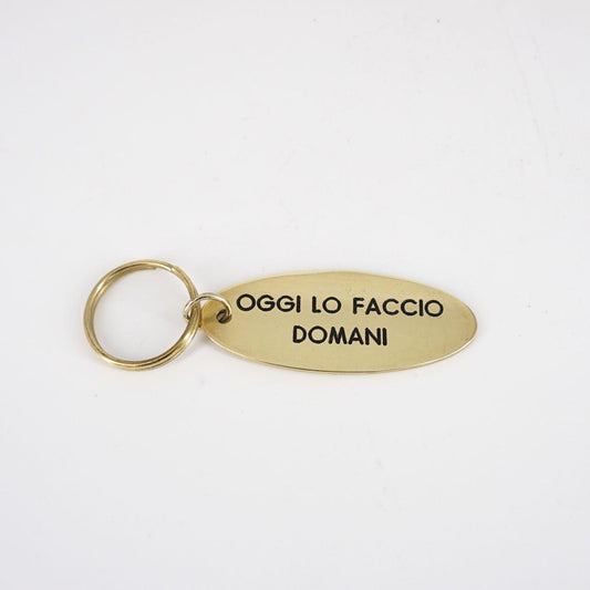 Portachiavi ovale OGGI LO FACCIO DOMANI