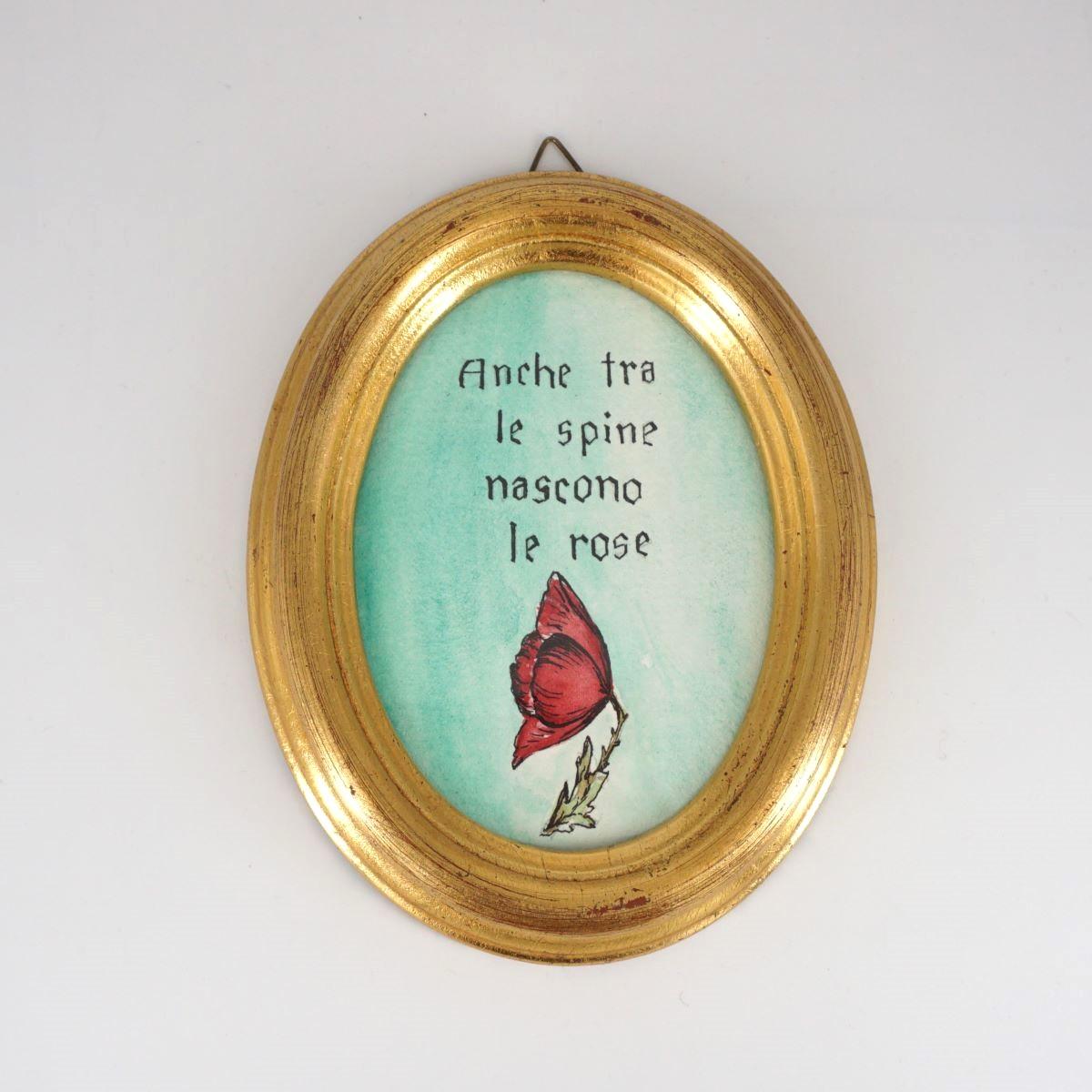 Quadretto ANCHE TRA LE SPINE NASCONO LE ROSE